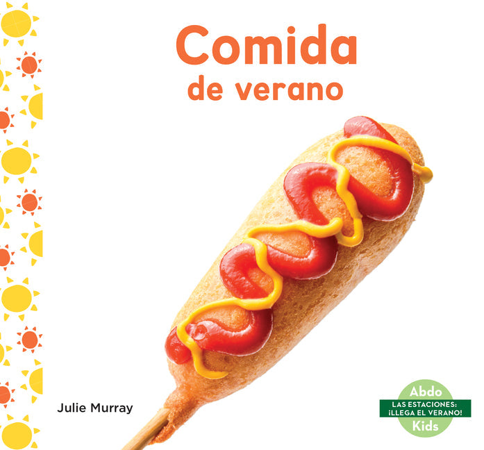 Comida de Verano (Summer Food) - Library Binding
