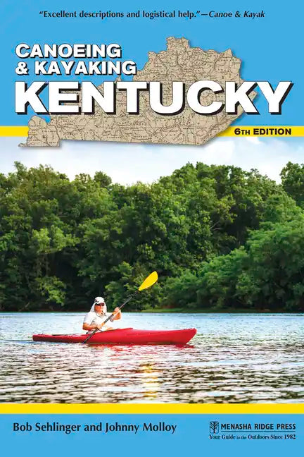 Canoeing & Kayaking Kentucky - Hardcover