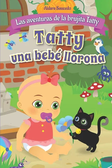Tatty una bebé llorona: Las Aventuras de la Brujita Tatty - Paperback