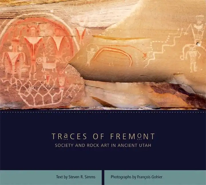 Traces of Fremont: Society and Rock Art in Ancient Utah - Paperback