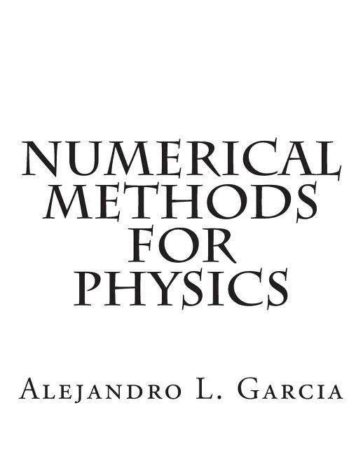 Numerical Methods for Physics - Paperback