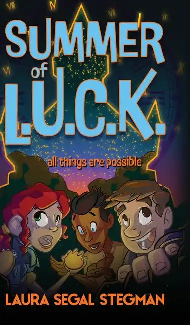 Summer of L.U.C.K. - Hardcover