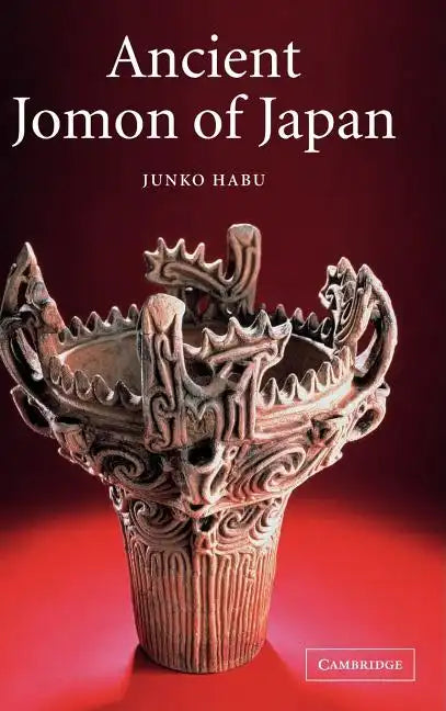 Ancient Jomon of Japan - Hardcover
