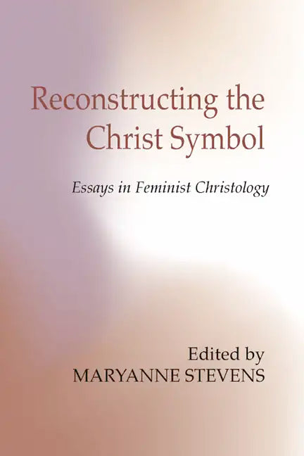 Reconstructing the Christ Symbol - Paperback
