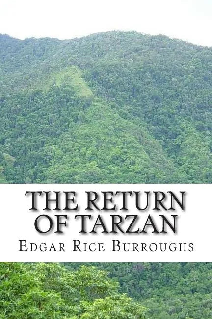 The Return of Tarzan: (Edgar Rice Burroughs Classics Collection) - Paperback