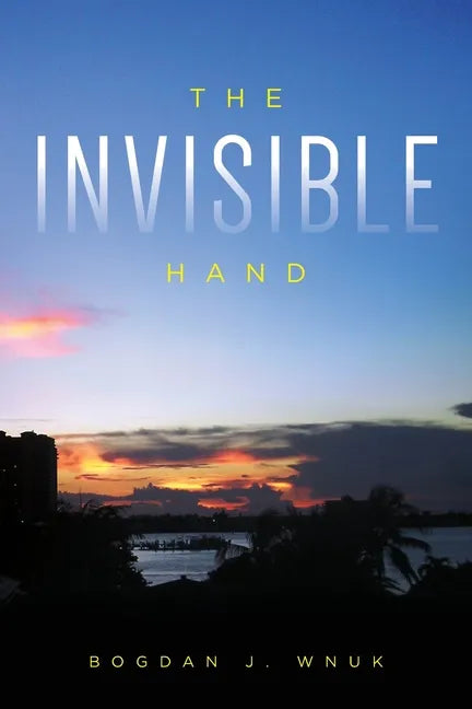 The Invisible Hand - Paperback