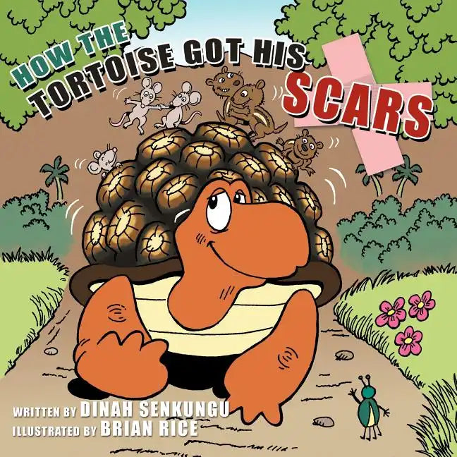 How the Tortoise Got His Scars - Paperback