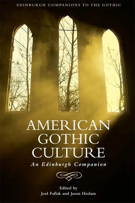 American Gothic Culture: An Edinburgh Companion - Paperback