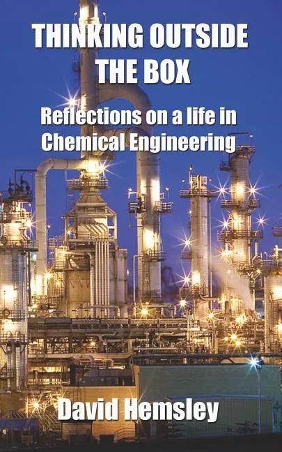 Thinking Outside the Box: Reflections on a life in Chemical Engineering - Paperback