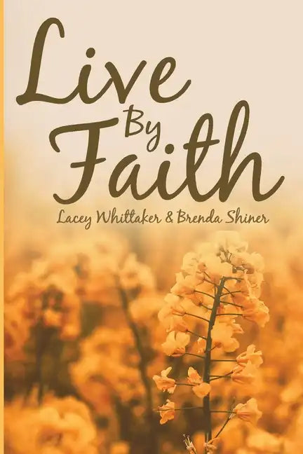 Live By Faith - Paperback