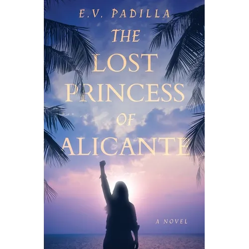 The Lost Princess of Alicante - Paperback