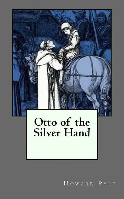Otto of the Silver Hand - Paperback