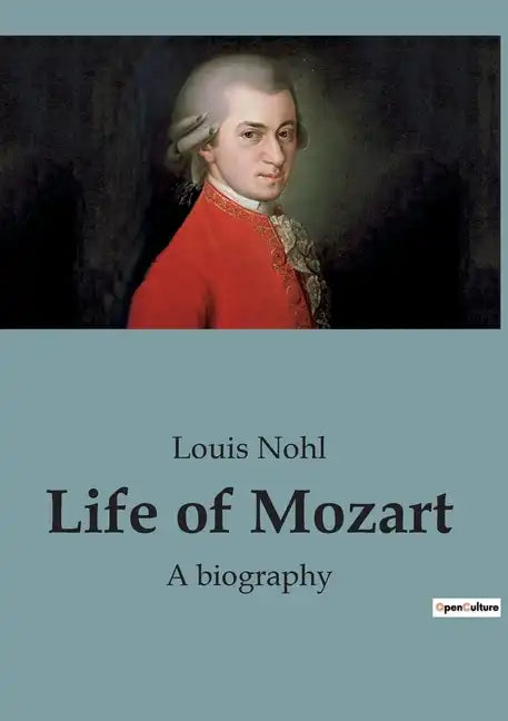 Life of Mozart: A biography - Paperback