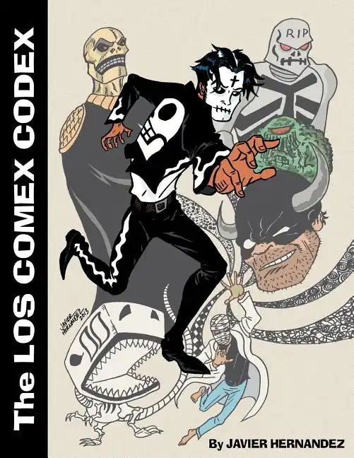 Los Comex Codex: A collection of 5 out-of-print comics created by Javier Hernandez - Paperback