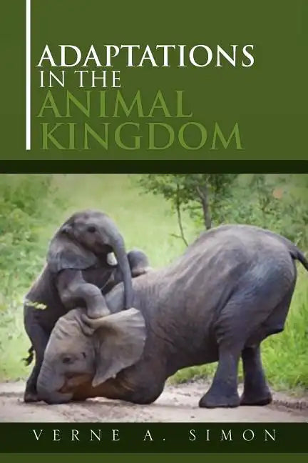 Adaptations in the Animal Kingdom - Paperback