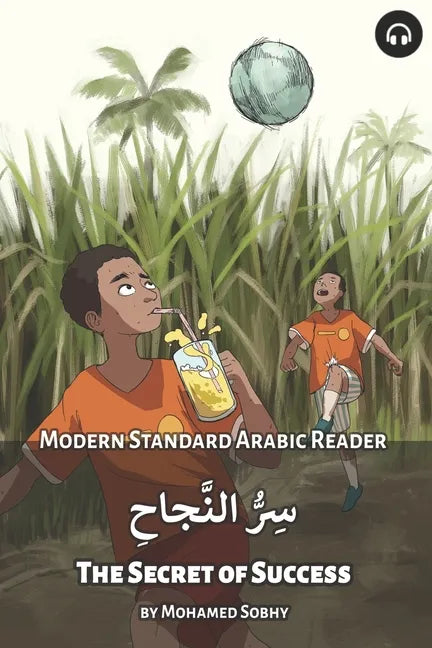 The Secret of Success: Modern Standard Arabic Reader - Paperback