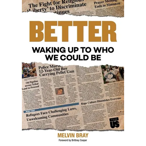 Better: Waking Up to Who We Could Be - Paperback