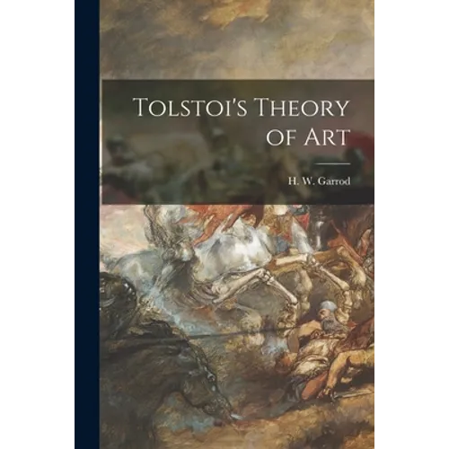 Tolstoi's Theory of Art - Paperback