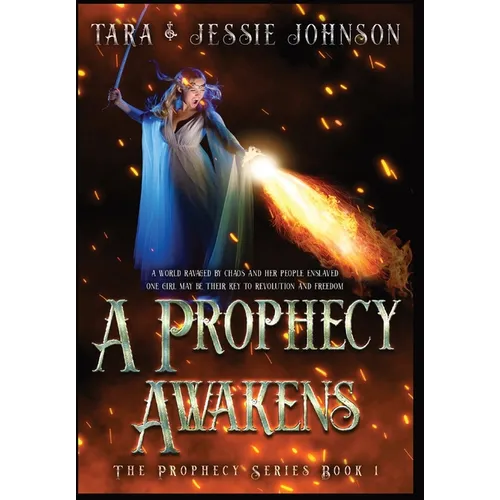 A Prophecy Awakens - Hardcover