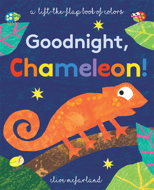 Goodnight, Chameleon! - Board Book