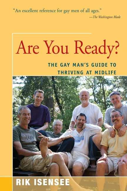 Are You Ready?: The Gay Man's Guide to Thriving at Midlife - Paperback