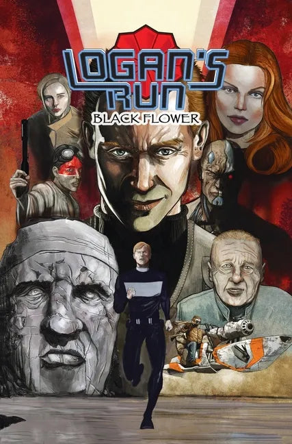 Logan's Run: Black Flower: Graphic Novel - Hardcover