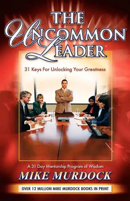 The Uncommon Leader - Paperback