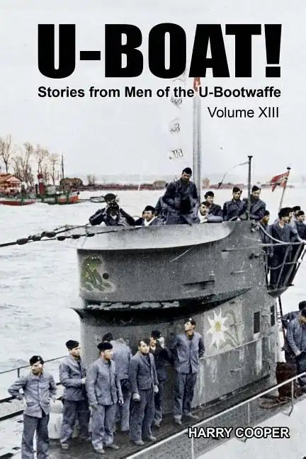 U-Boat! (Vol. XIII) - Paperback