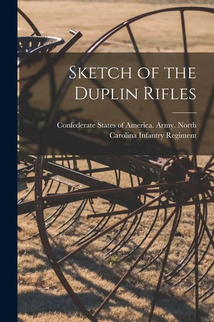 Sketch of the Duplin Rifles - Paperback