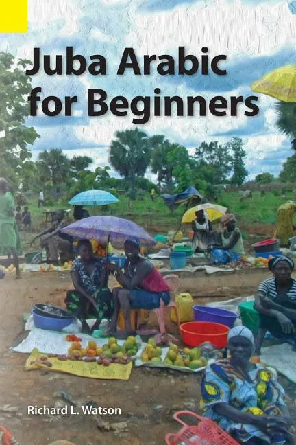 Juba Arabic for Beginners - Paperback