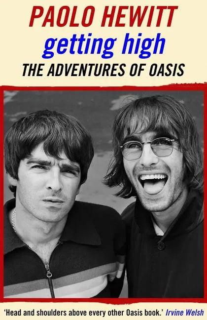 Getting High: The Adventures of Oasis - Paperback