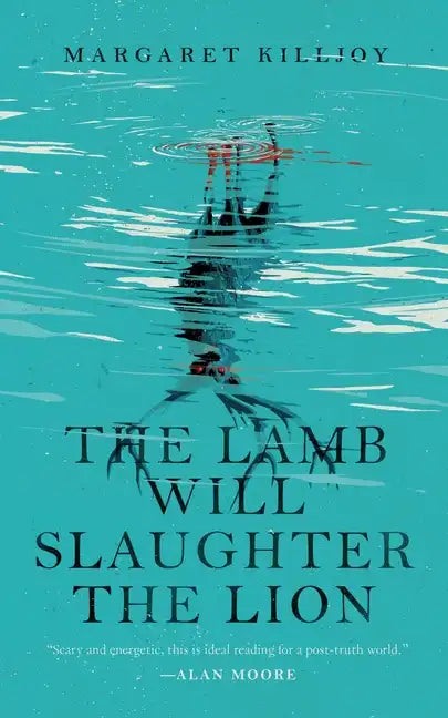 The Lamb Will Slaughter the Lion - Paperback
