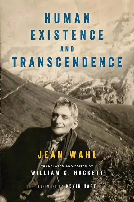 Human Existence and Transcendence - Hardcover