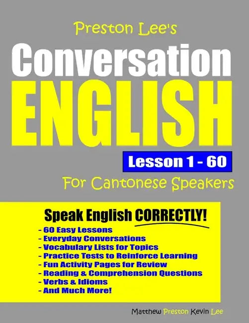 Preston Lee's Conversation English For Cantonese Speakers Lesson 1 - 60 - Paperback