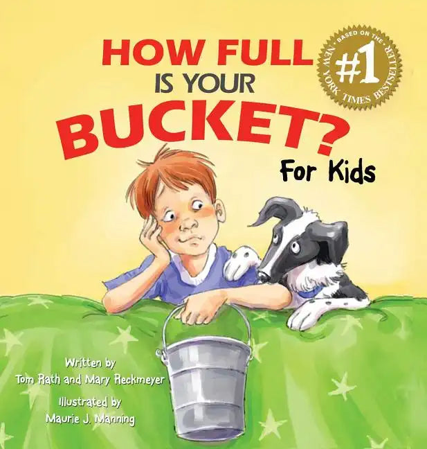 How Full Is Your Bucket? for Kids - Hardcover