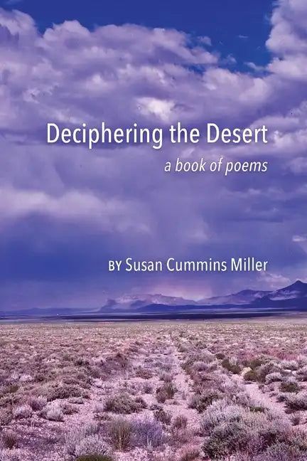 Deciphering the Desert: a book of poems - Paperback