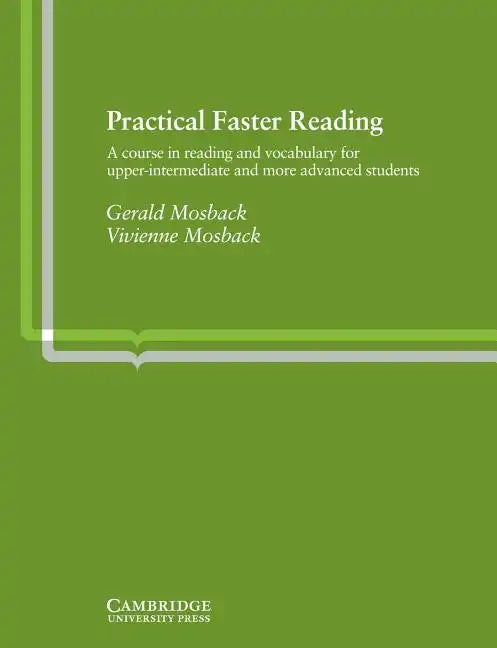 Practical Faster Reading: An Intermediate/Advanced Course in Reading and Vocabulary - Paperback