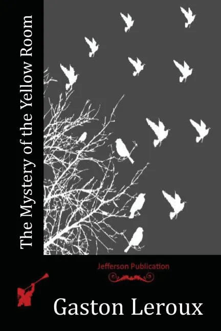 The Mystery of the Yellow Room - Paperback