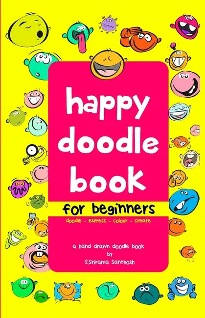 Happy Doodle Book: doodle-express-color-create - Paperback