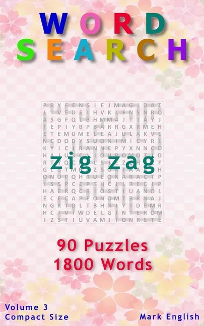 Word Search: Zig Zag, 90 Puzzles, 1800 Words, Volume 3, Compact 5"x8" Size - Paperback