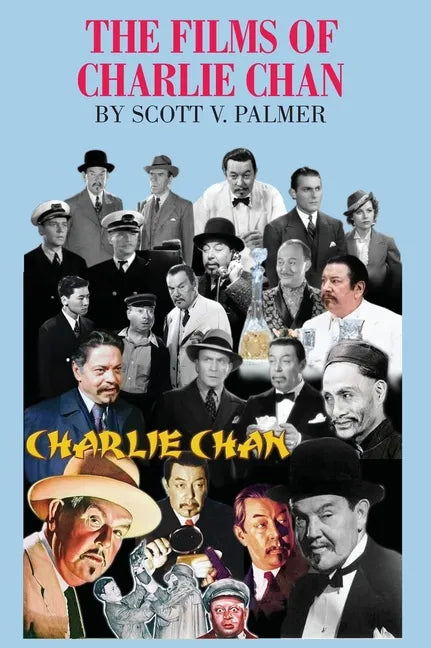 The Films of Charlie Chan - Hardcover