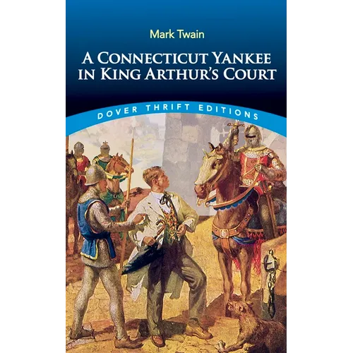 A Connecticut Yankee in King Arthur's Court - Paperback