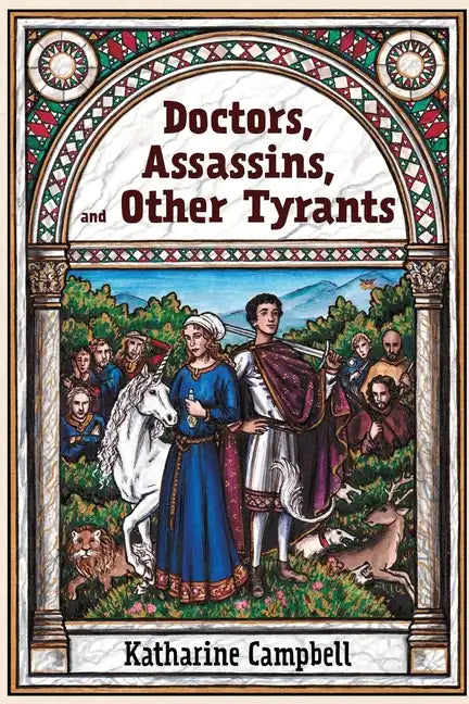 Doctors, Assassins, and Other Tyrants - Paperback