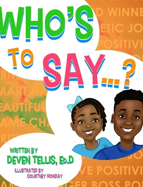 Who's to Say? - Hardcover