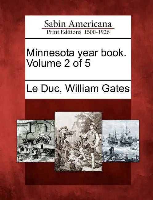 Minnesota Year Book. Volume 2 of 5 - Paperback