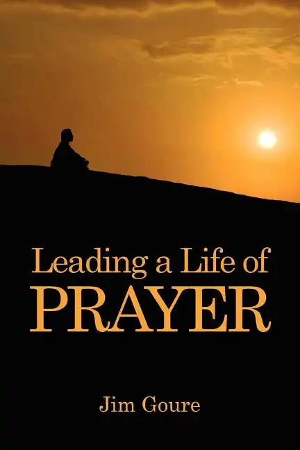 Leading a Life of Prayer - Paperback