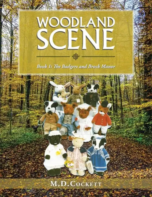 Woodland Scene: Book 1: the Badgers and Brock Manor - Paperback