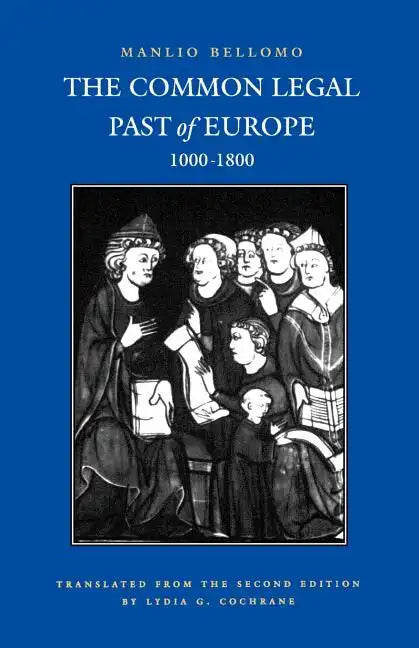 Common Legal Past of Europe, 1000-1800 - Paperback
