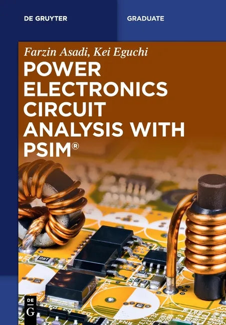 Power Electronics Circuit Analysis with Psim(r) - Paperback