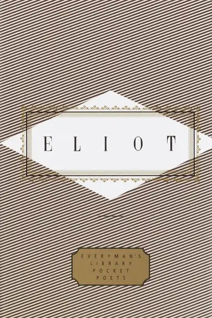 Eliot: Poems: Edited by Peter Washington - Hardcover